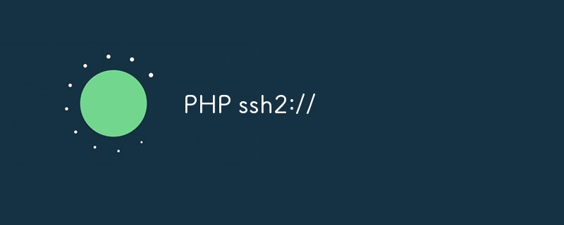 PHP ssh2://