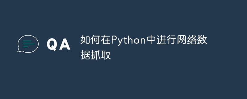 Bagaimana untuk mengikis data web dalam Python