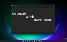 体验微软 Win11 预览版全新 UI 记事本：升级下拉菜单，欢迎黑暗模式到来