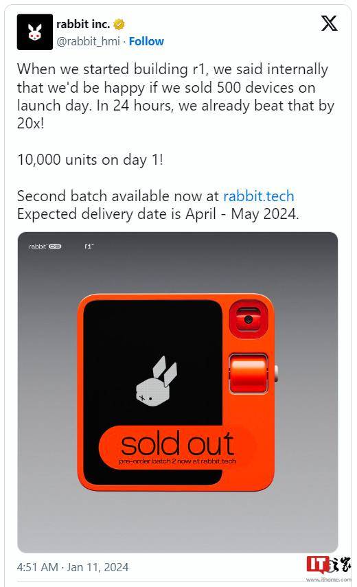口袋 AI 设备 Rabbit R1 首批秒售罄，一天卖出 1 万台