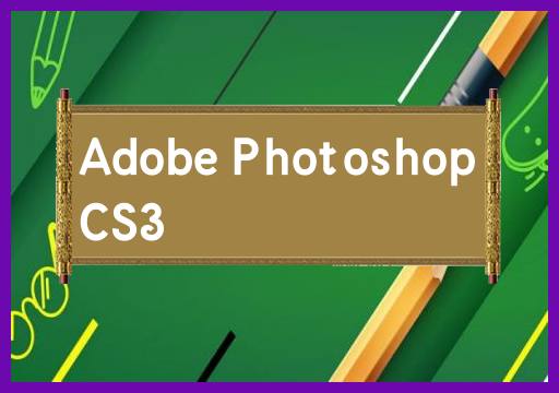 Adobe Photoshop CS3