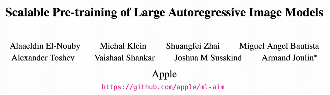 苹果公司采用自回归语言模型进行图像模型的预训练