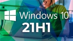 微软将为更多的电脑自动更新win10 21h1!