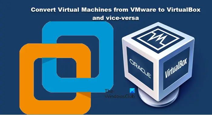 Convert VMware to VirtualBox and vice versa