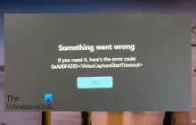 修复Windows 11中的0xa00f4293视频捕获启动超时错误