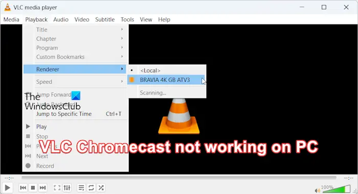 VLC Chromecast无法在Windows PC上运行-电脑知识-