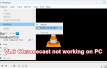 VLC Chromecast无法在Windows PC上运行