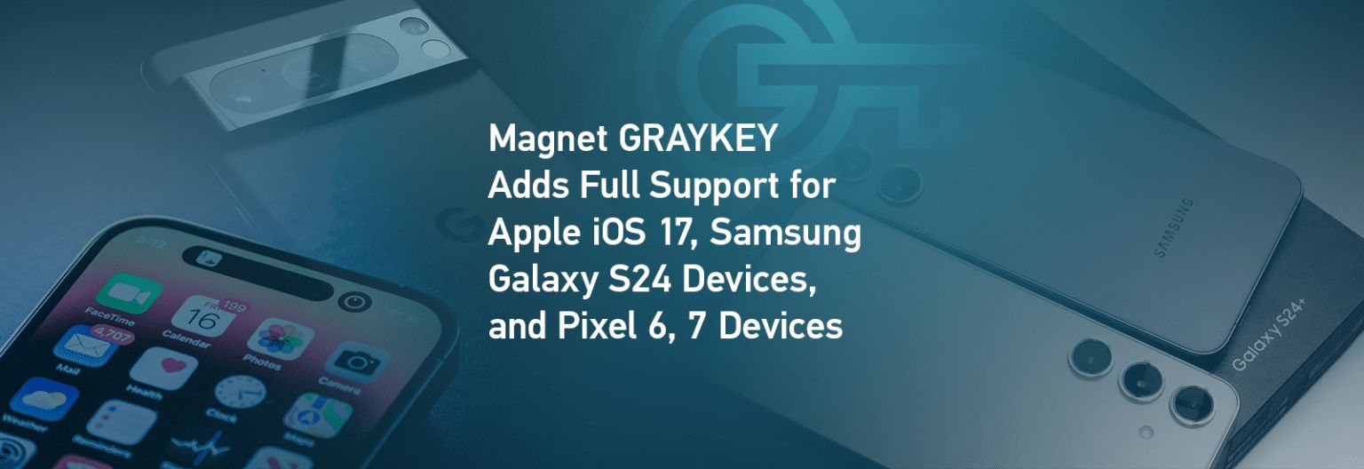 GrayKey 破解盒子升级：可“入侵” iPhone 15、Galaxy S24 和 Pixel 6/7 系列手机