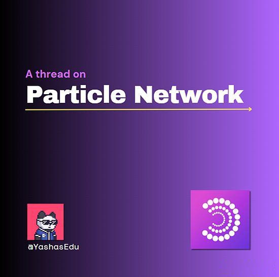 Particle Network是什么?一文看懂链抽象项目Particle Network