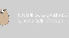 How to build a RESTful API using Golang and use HTTP/2?