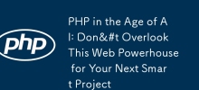 PHP in the Age of AI: Don&#t Overlook This Web Powerhouse for Your Next Smart Project