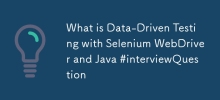 What is Data-Driven Testing with Selenium WebDriver and Java #interviewQuestion