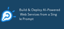 Build & Deploy AI-Powered Web Services from a Single Prompt