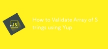 Yup を使用して文字列の配列を検証する方法