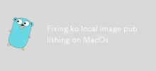 Fixing ko local image publishing on MacOs