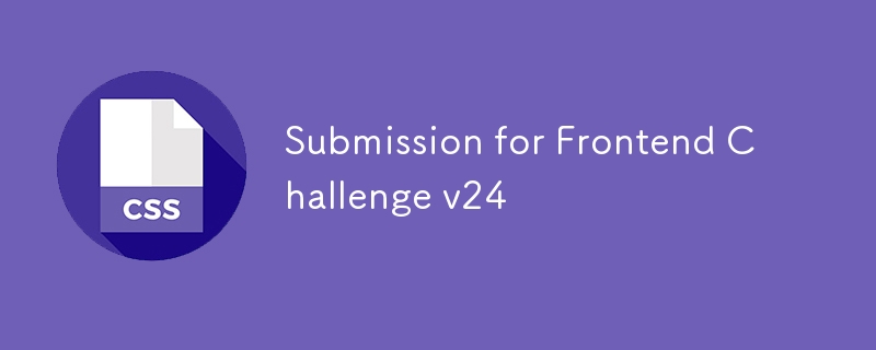 Submission for Frontend Challenge v24
