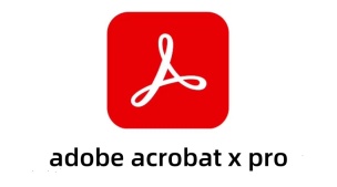 adobe acrobat x pro怎么用 adobe acrobat x pro怎么设置中文