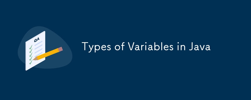 Types of Variables in Java