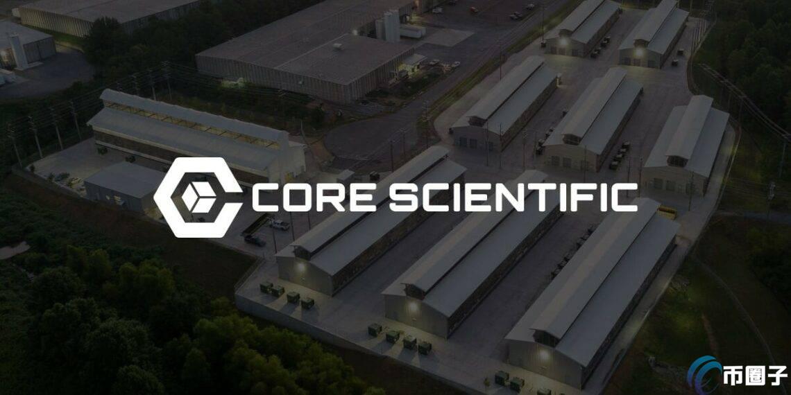 比特币矿商Core Scientific签下20亿美元额外运算合约！股价狂飙18%