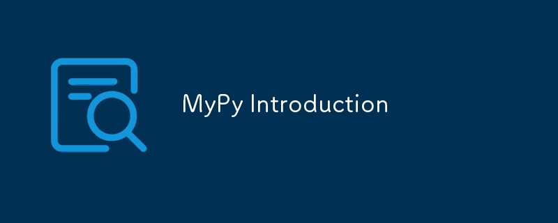 MyPy Introduction