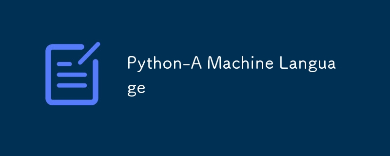 Bahasa Mesin Python-A