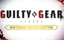 《罪恶装备 Strive》公布Switch版宣传片 2025年1月推出