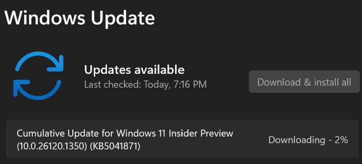 Win11 26120.1350 Dev 预览版更新补丁KB5041871(附更新内容汇总)