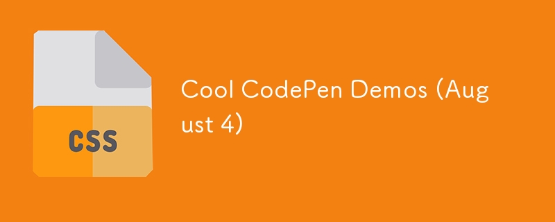 Démos sympas de CodePen (4 août)