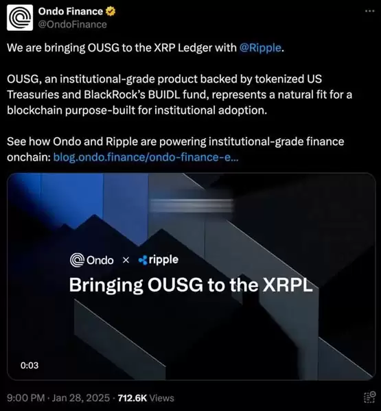 Ondo Finance代币化美国国债OUSG将登陆XRP Ledger!支持稳定币RLUSD兑换