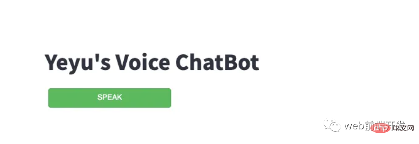 Ich habe einen Sprach-Chatbot erstellt, der auf der ChatGPT-API basiert. Bitte folgen Sie den Anweisungen