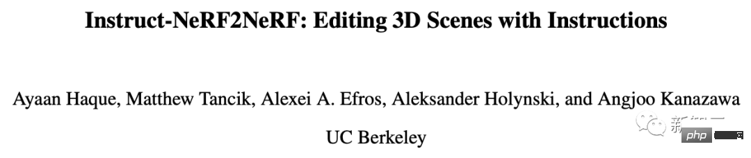 One line of text to achieve 3D face-changing! UC Berkeley proposes Chat-NeRF to complete blockbuster-level rendering in just one sentence