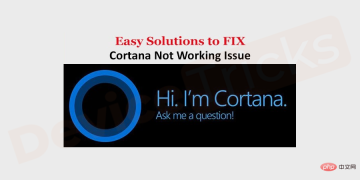 如何修复 Cortana 在 Windows 10 中无法正常工作？