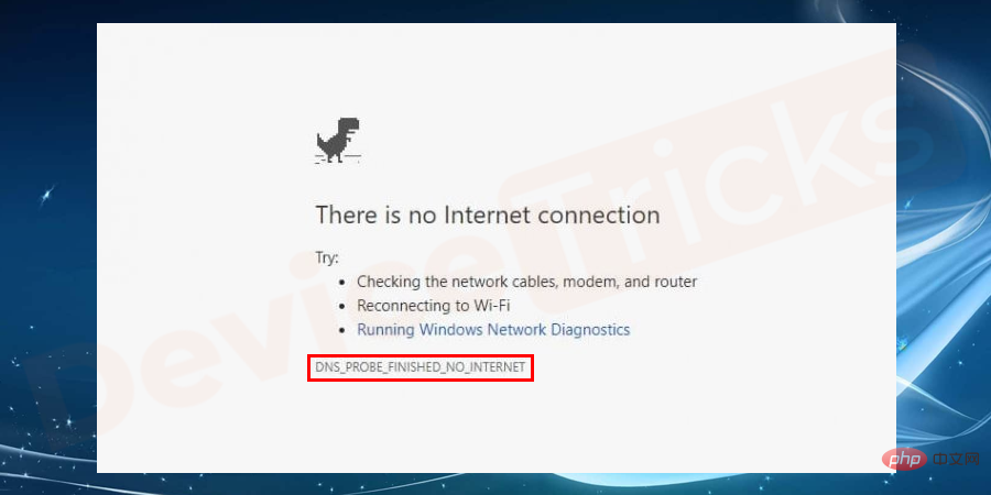 Google Chrome 中的「DNS Probe Finished No Internet」錯誤 - 如何修復？