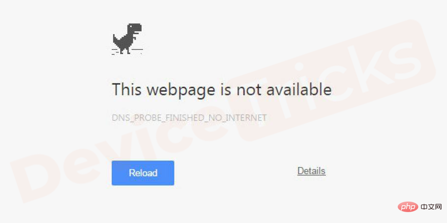 Google Chrome 中的「DNS Probe Finished No Internet」錯誤 - 如何修復？