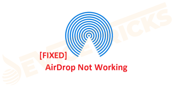 如何修复 AirDrop 无法在 Mac、iPhone 和 iPad 上运行?