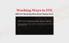 如何修复 DNS 无法解决 Xbox 服务器名称错误？
