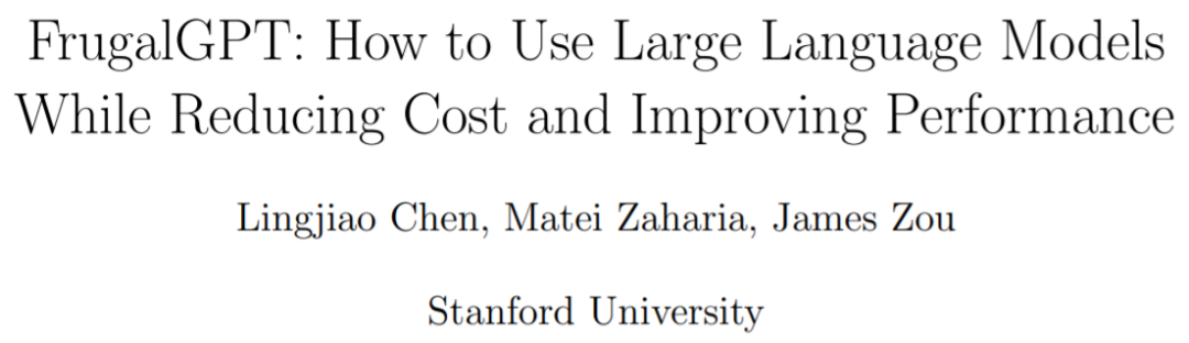 GPT-4 API平替？性能媲美同时成本降低98%，斯坦福提出FrugalGPT，研究却惹争议