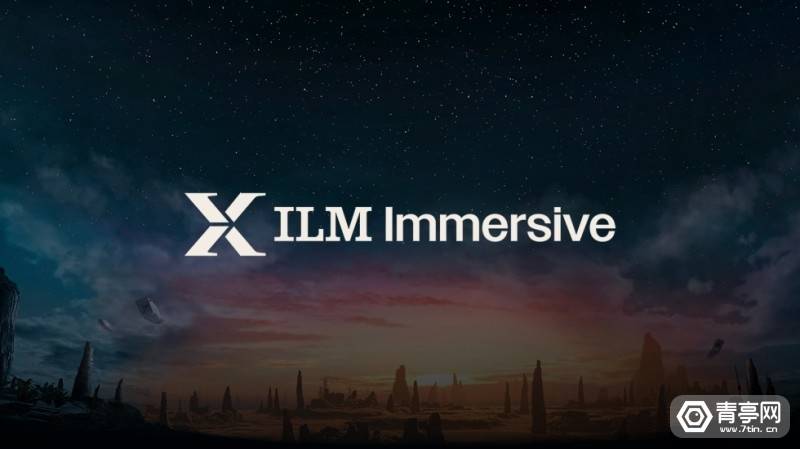 工业光魔旗下VR工作室更名为ILM Immersive