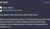 Asahi Linux 开发主力告诫用户：X.Org 已死，Wayland 才是未来