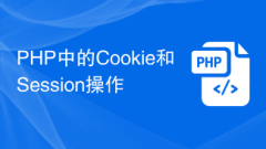 Opérations de cookies et de sessions en PHP