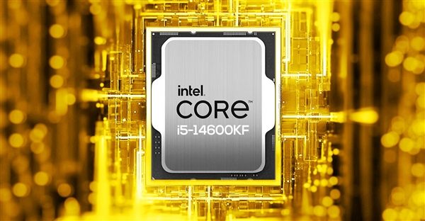 曝光：探秘Intel第14代酷睿处理器新款型号i5-14600K、i7-14700K等