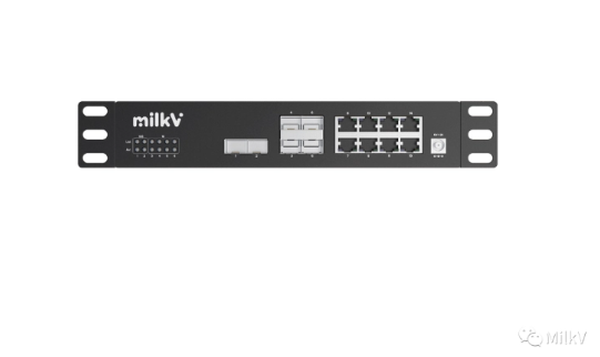 Première apparition ! MilkV dévoile le premier commutateur réseau open source 10G RISC-V au monde