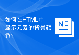 Bagaimana untuk memaparkan warna latar belakang elemen dalam HTML?