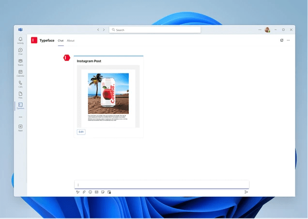加速企业品牌营销内容创作：微软 Teams 引入 Typeface AI 工具