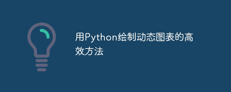 Cara yang cekap untuk melukis carta dinamik dengan Python