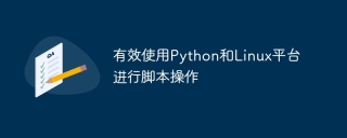 Effectively use Python and the Linux platform for scripting