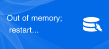 Out of memory; restart server and try again - 如何解決MySQL報錯：記憶體不足，重啟伺服器並重試