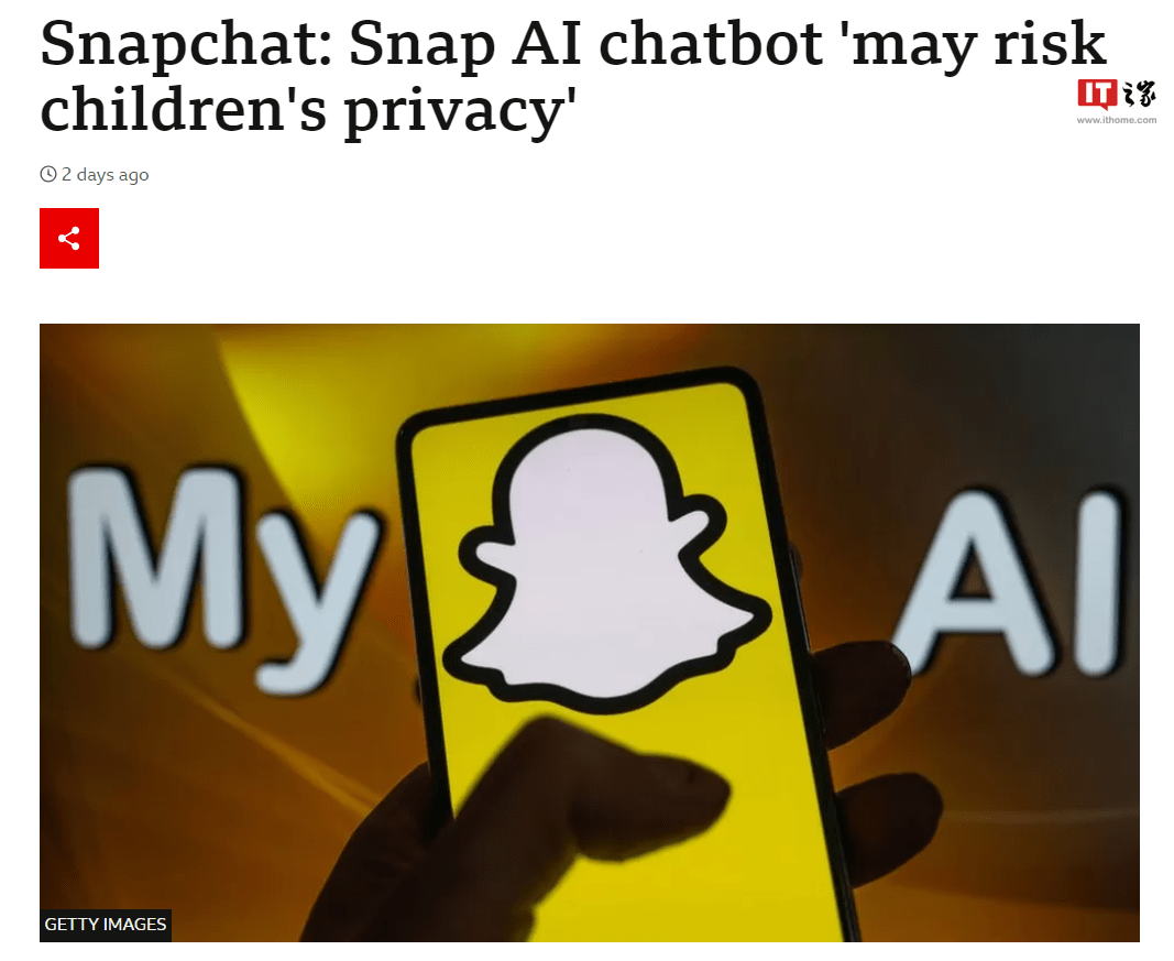 因危及儿童隐私，Snapchat 的 My AI 可能会在英国被禁止