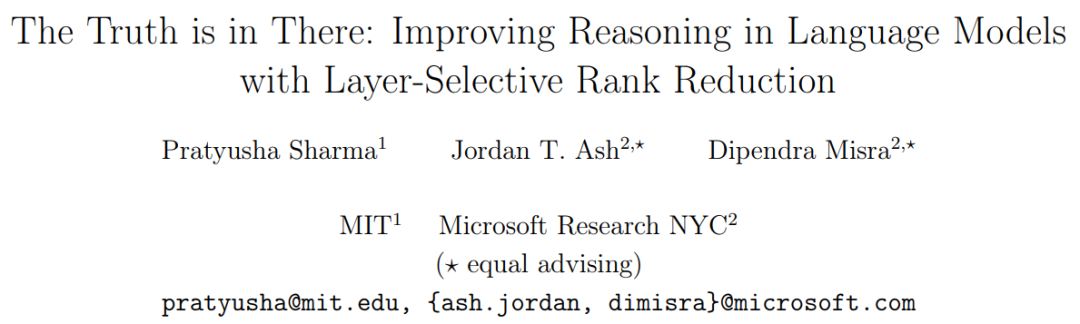 Reduce the Transformer rank to improve performance while maintaining LLM without reducing the removal of more than 90% of components in a specific layer