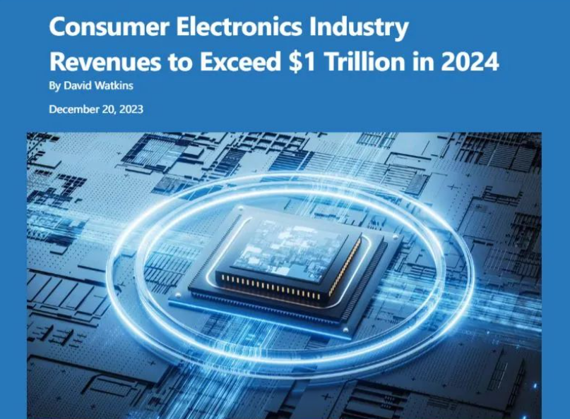 TechInsights：预计 2024 年消费电子市场收入将首次超过 1 万亿美元